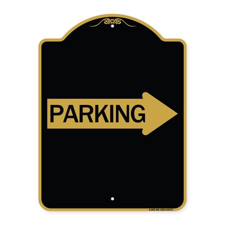 Signmission Designer Series Parking W/ Right Arrow, Black & Gold Aluminum Sign, 18" x 24", BG-1824-24371 A-DES-BG-1824-24371